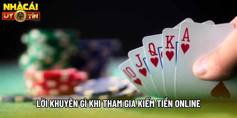 Lời khuyên gì khi tham gia kiếm tiền online